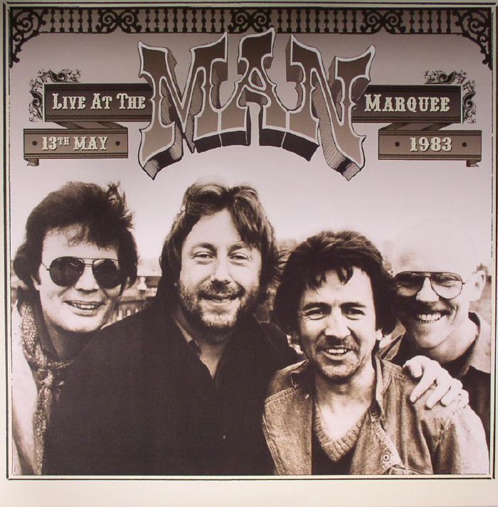 MAN - Live At The Marquee Friday: 13th May 1983