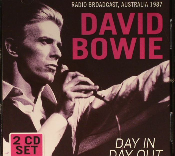 BOWIE, David - Day In Day Out: Radio Broadcast Australia 1987