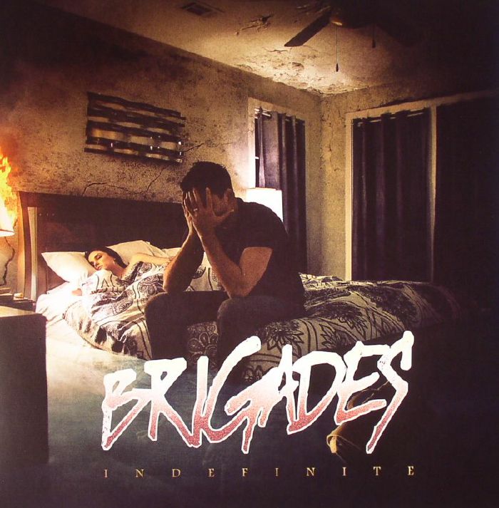 BRIGADES - Indefinite
