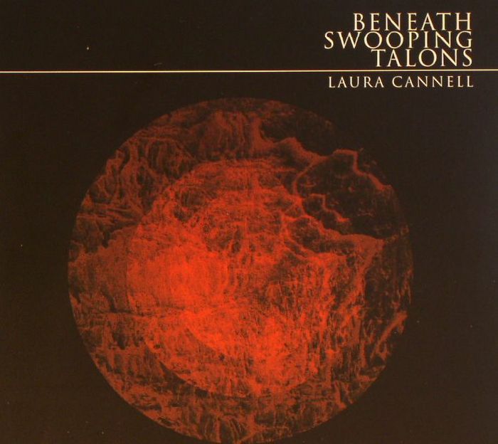 CANNELL, Laura - Beneath Swooping Talons