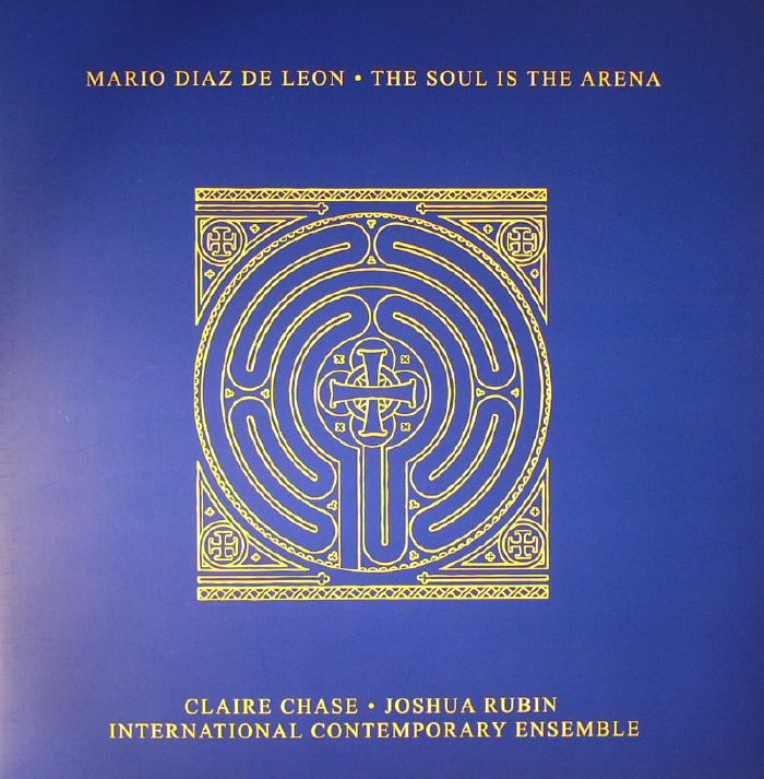 DE LEON, Mario Diaz - The Soul Is The Arena