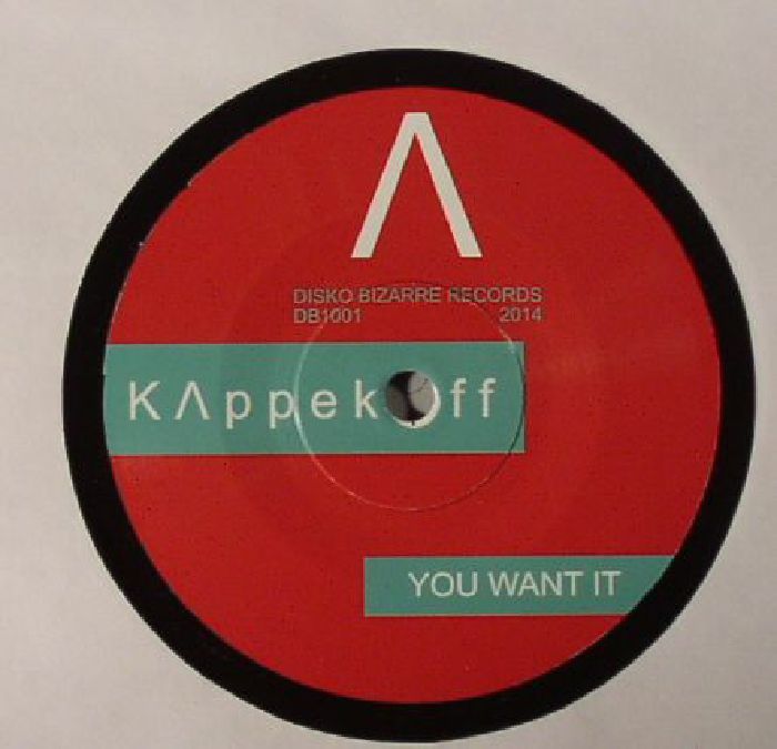 KAPPEKOFF - You Want It