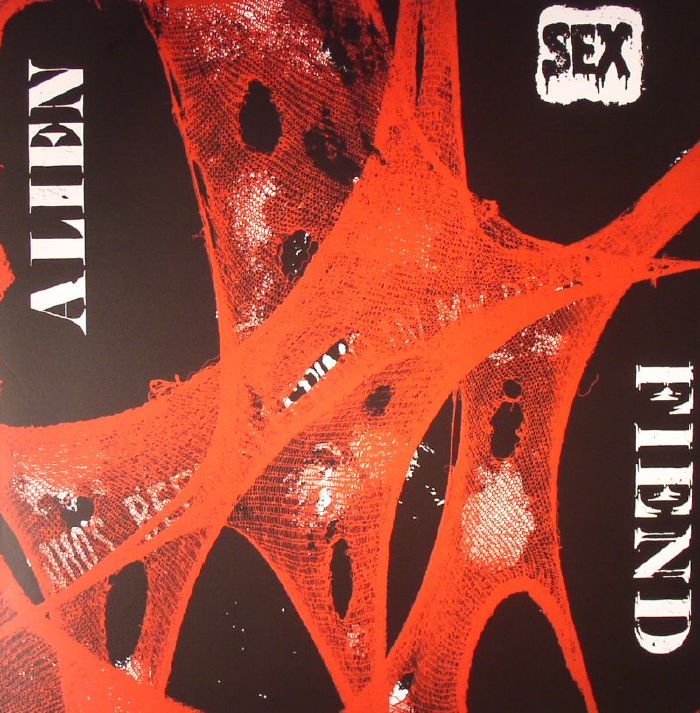 ALIEN SEX FIEND - Who's Been Sleeping In My Brain