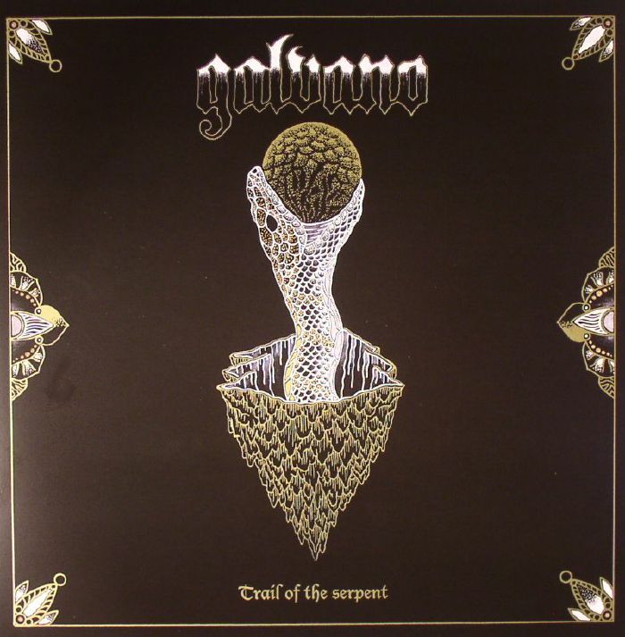 GALVANO - Trail Of The Serpent