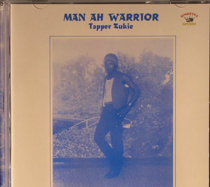 TAPPER ZUKIE - Man Ah Warrior