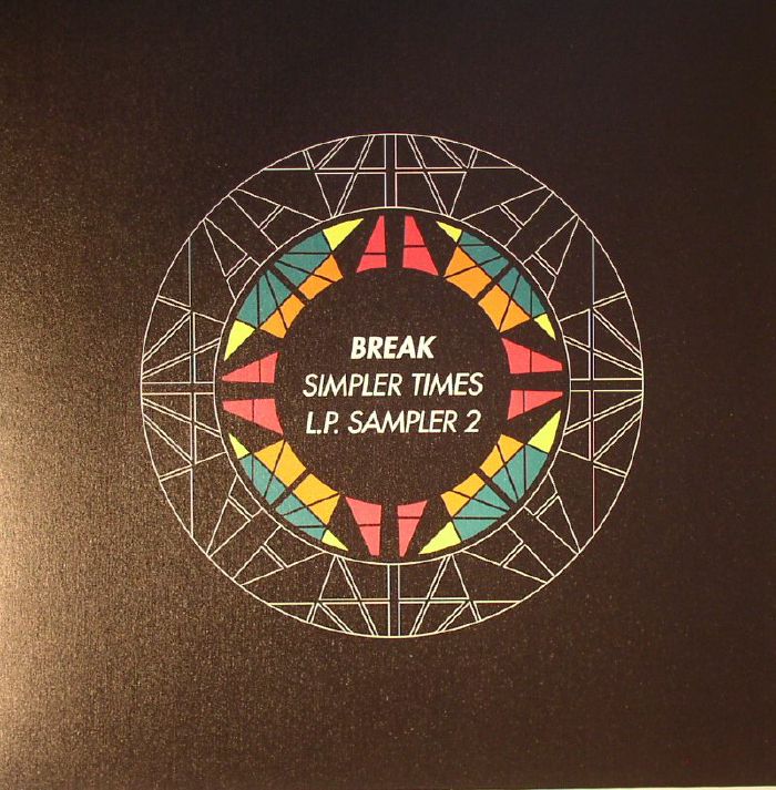 BREAK - Simpler Times: LP Sampler 2