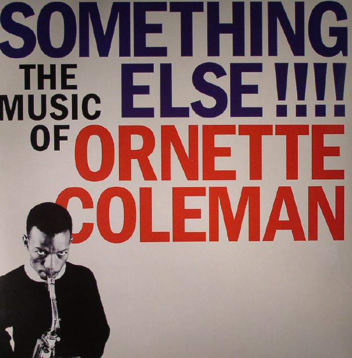 COLEMAN, Ornette - Something Else!!! The Music Of Ornette Coleman