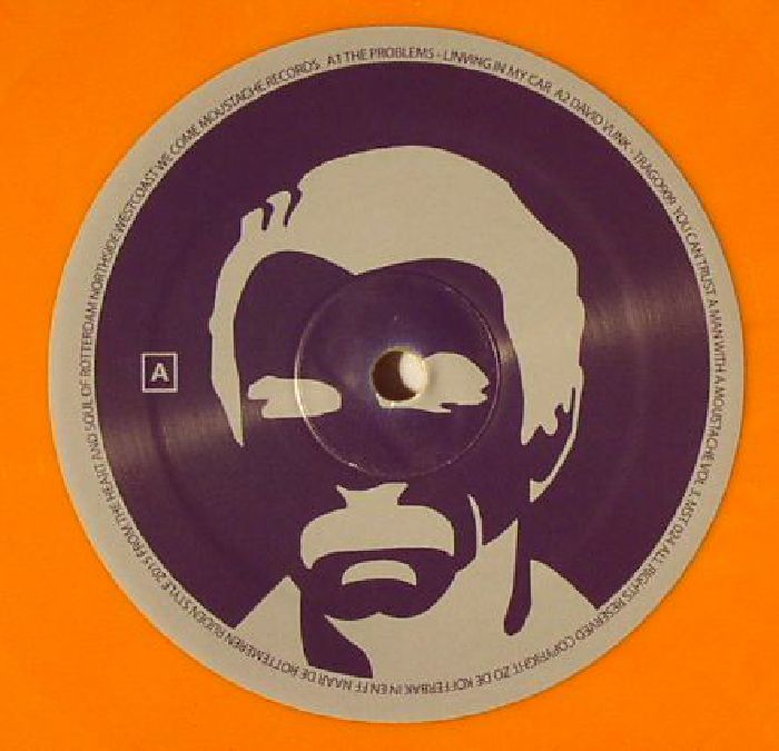 PROBLEMS, The/DAVID VUNK/ELECTRIK DRAGON/RICKY DA DRAGON - You Can Trust A Man With A Moustache Vol 3