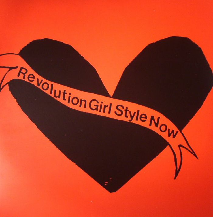 BIKINI KILL - Revolution Girl Style Now