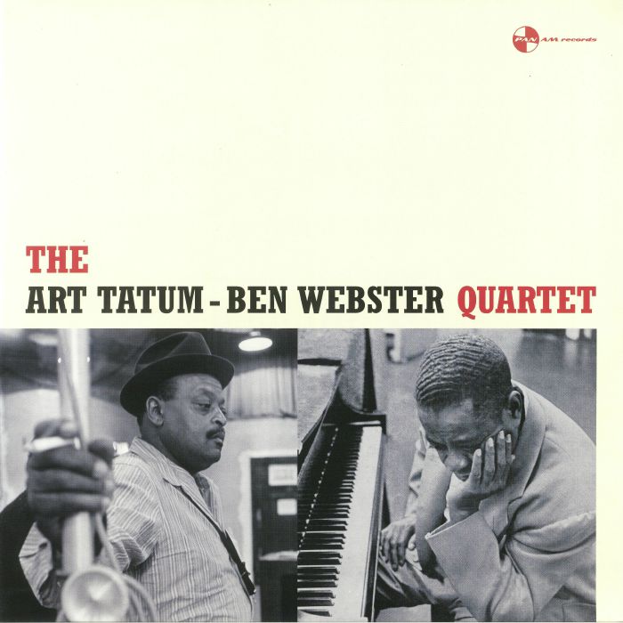 ART TATUM/BEN WEBSTER - The Art Tatum Ben Webster Quartet (remastered)