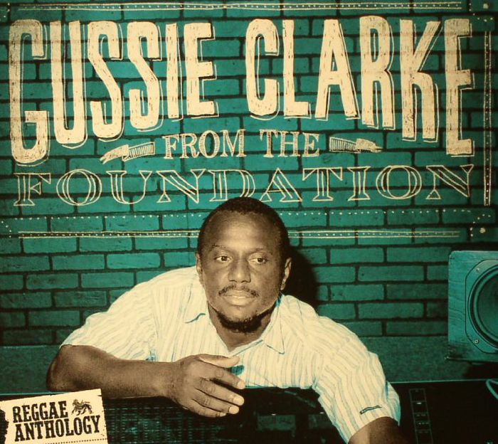 CLARK, Gussie/VARIOUS - From The Foundation