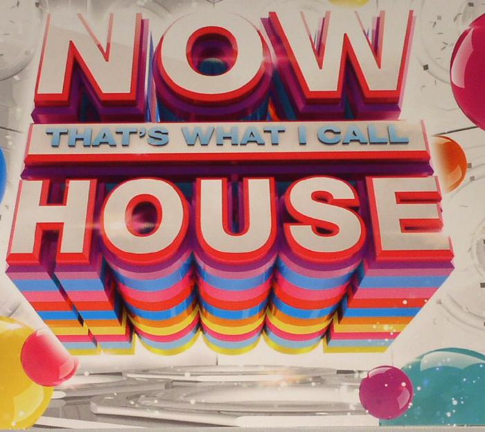 VARIOUS - Now That's What I Call House