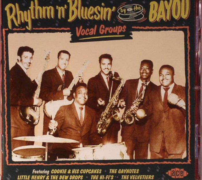 VARIOUS - Rhythm N Bluesin' By The Bayou Vocal Groups