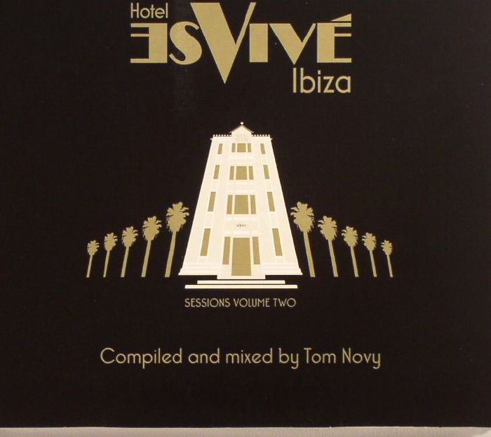 NOVY, Tom/VARIOUS - Hotel Es Vive Ibiza Sessions Volume Two