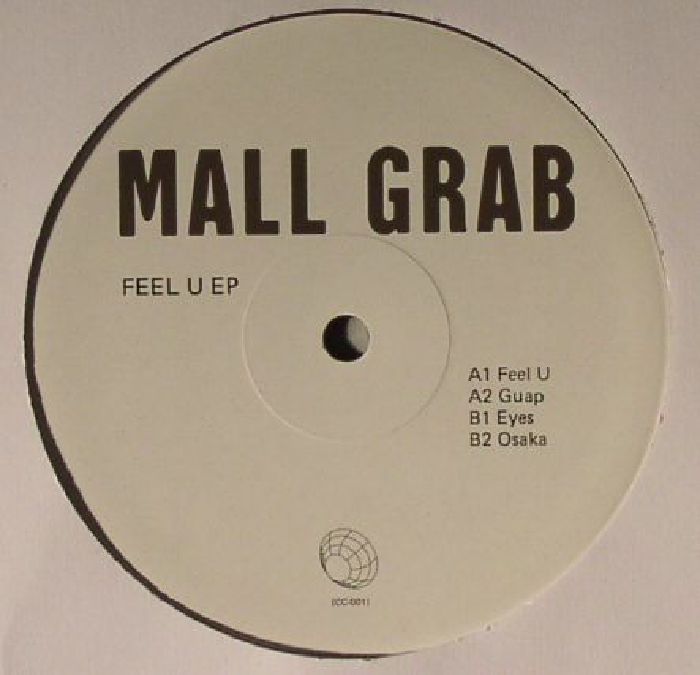MALL GRAB - Feel U EP