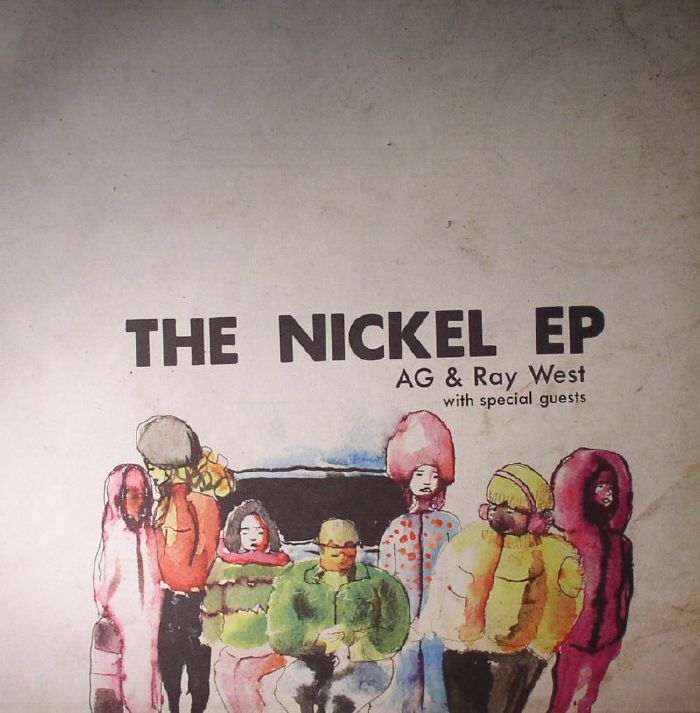 AG/RAY WEST - The Nickel EP