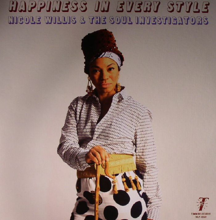 WILLIS, Nicole/THE SOUL INVESTIGATORS - Happiness In Every Style