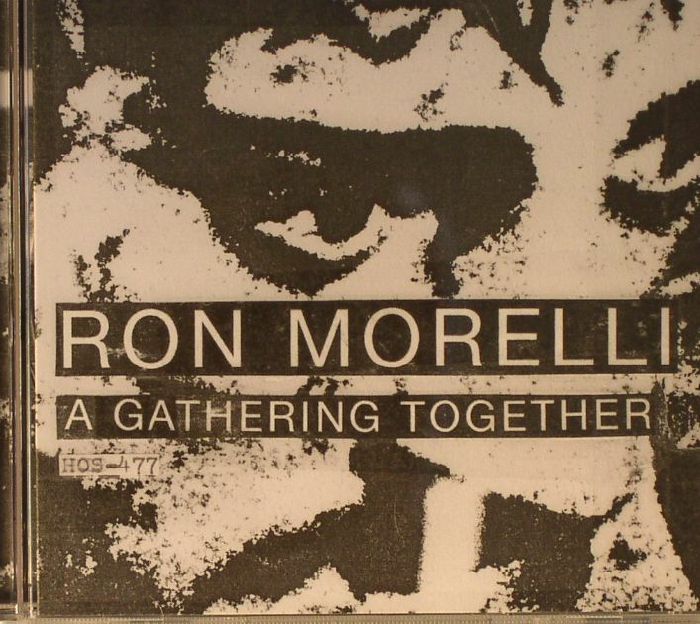 MORELLI, Ron - A Gathering Together