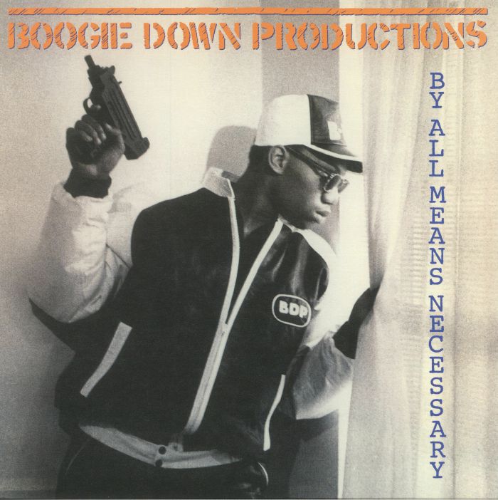 BOOGIE DOWN PRODUCTIONS - By All Means Necessary