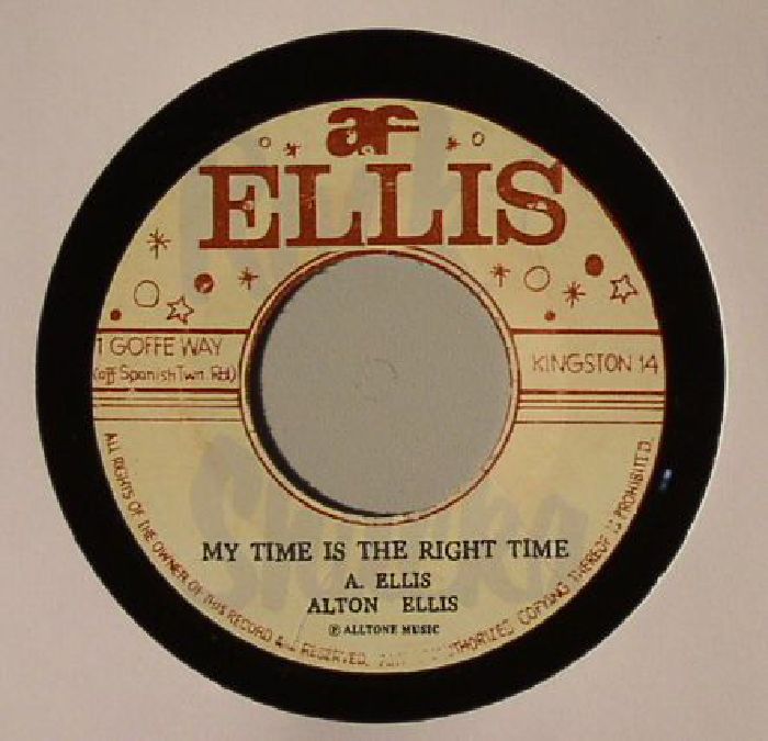 ELLIS, Alton - My Time Is The Right Time