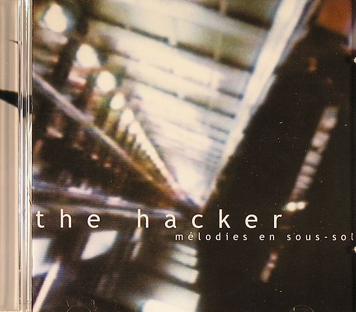 HACKER, The - Melodies En Sous-Sol