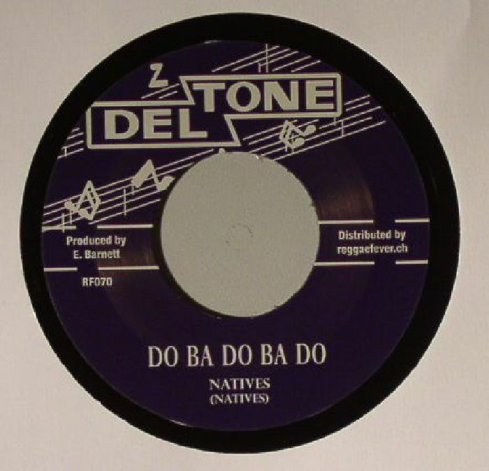 NATIVES/THEO BECKFORD & DELTONE ALL STARS - Do Ba Do Ba Do