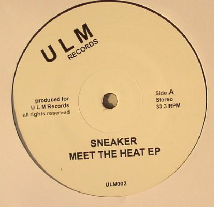 SNEAKER - Meet The Heat EP