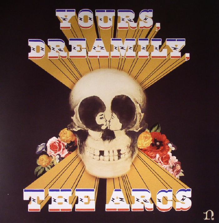 ARCS, The - Yours Dreamily
