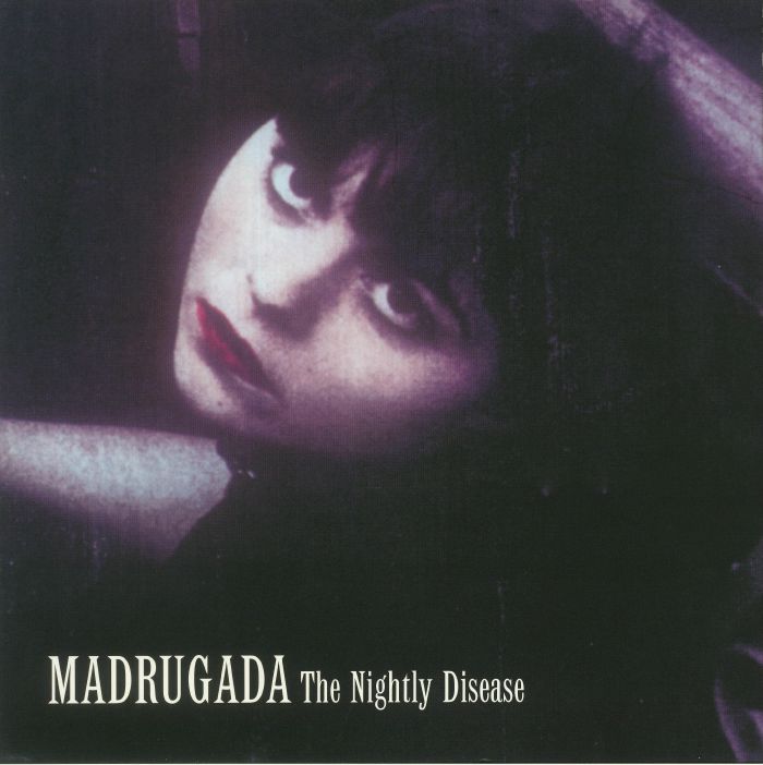 MADRUGADA - The Nightly Disease