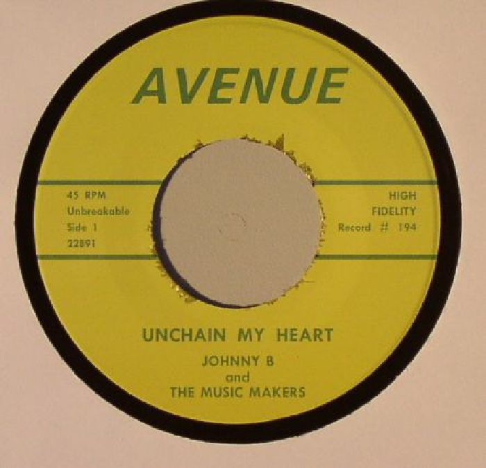 JOHNNY B/THE MUSIC MAKERS - Unchain My Heart