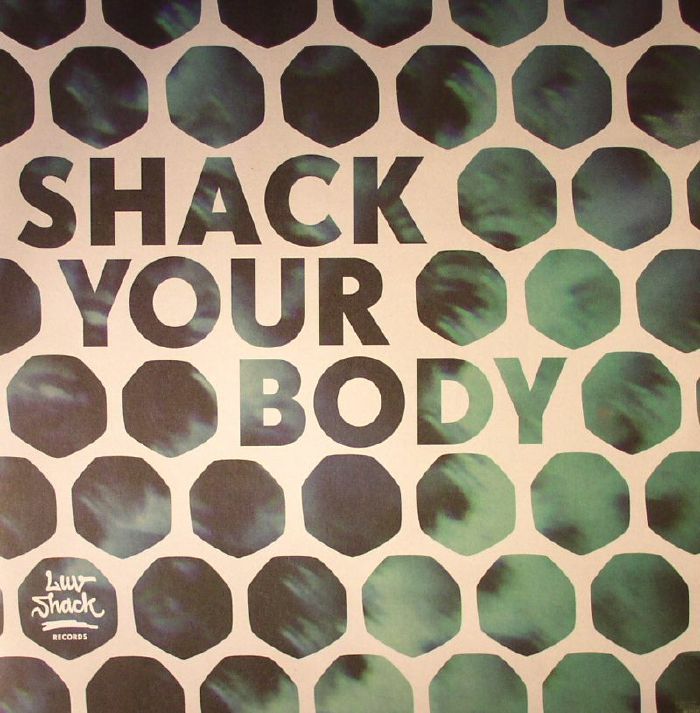 VARIOUS - Shack Your Body