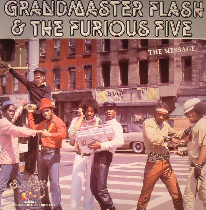 GRANDMASTER FLASH & THE FURIOUS FIVE - The Message