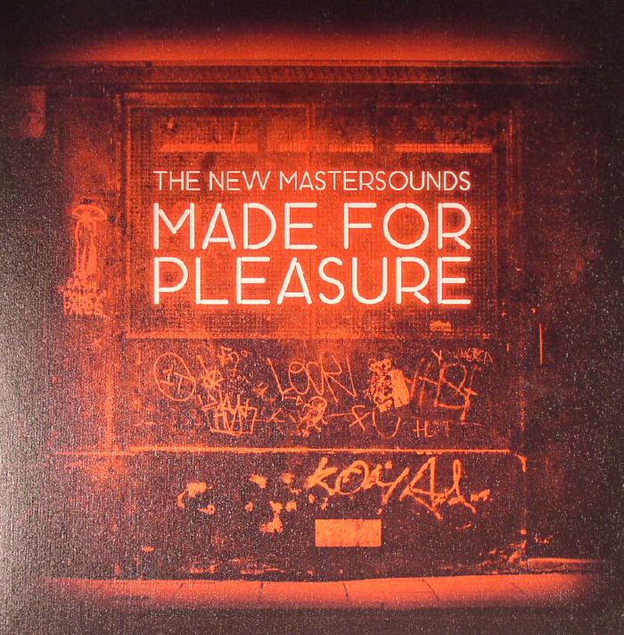 NEW MASTERSOUNDS, The - Made For Pleasure