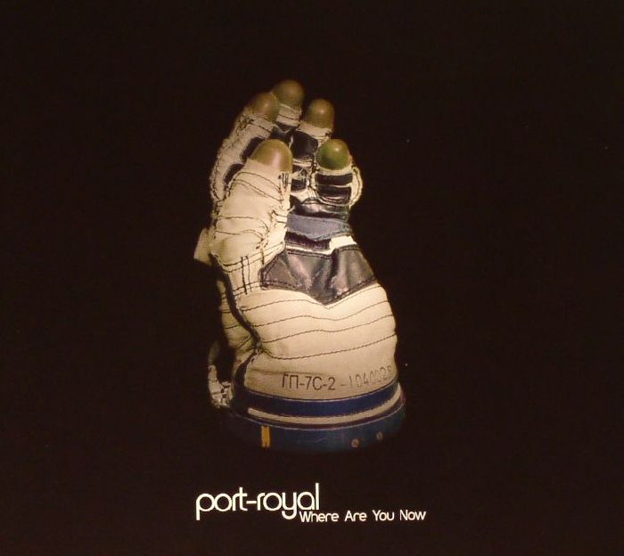 PORT ROYAL - Where Are You Now
