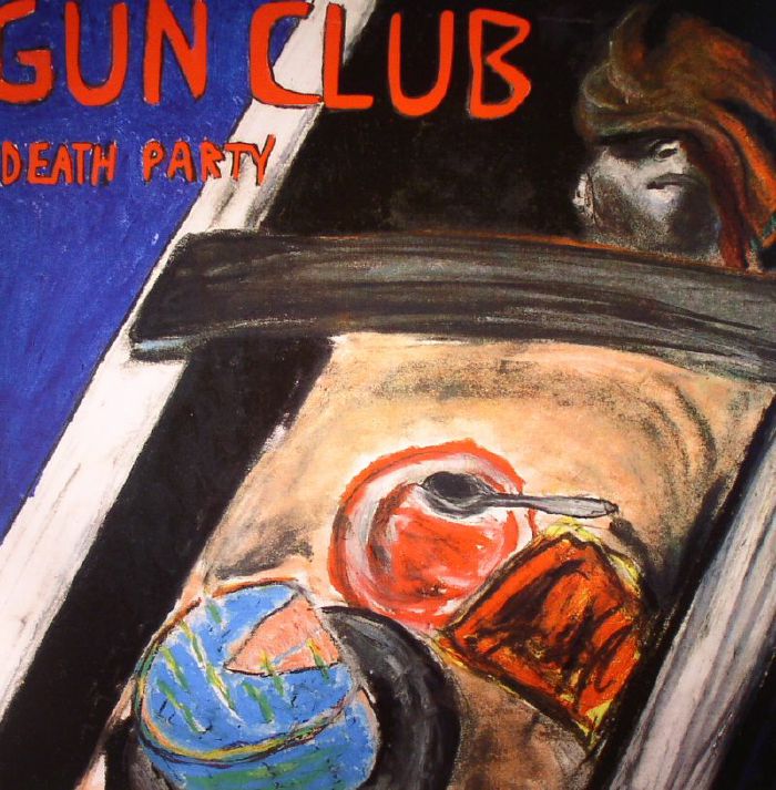 GUN CLUB, The - Death Party