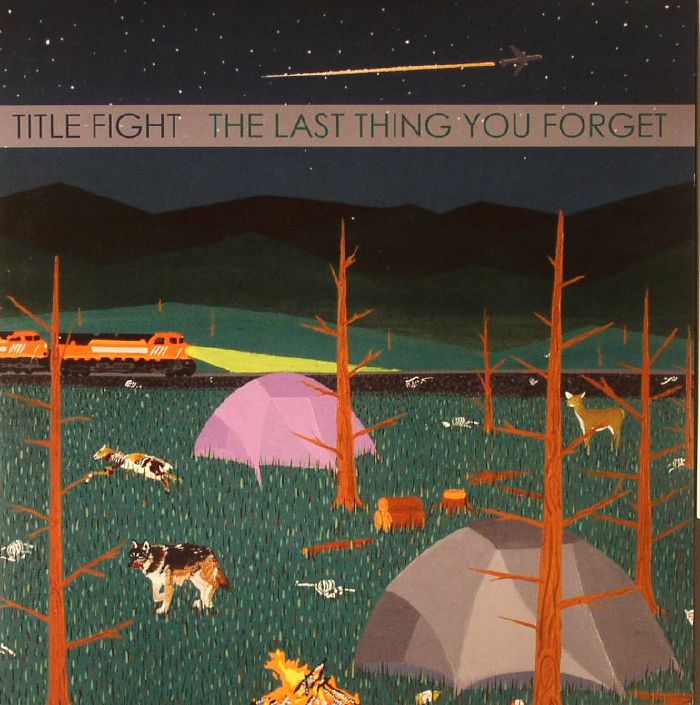 TITLE FIGHT - The Last Thing You Forget
