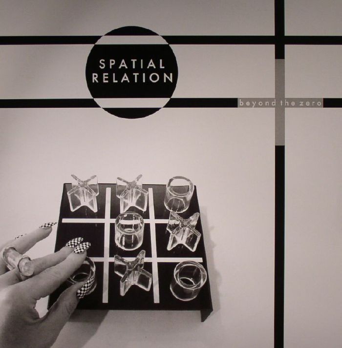 SPATIAL RELATION - Beyond The Zero