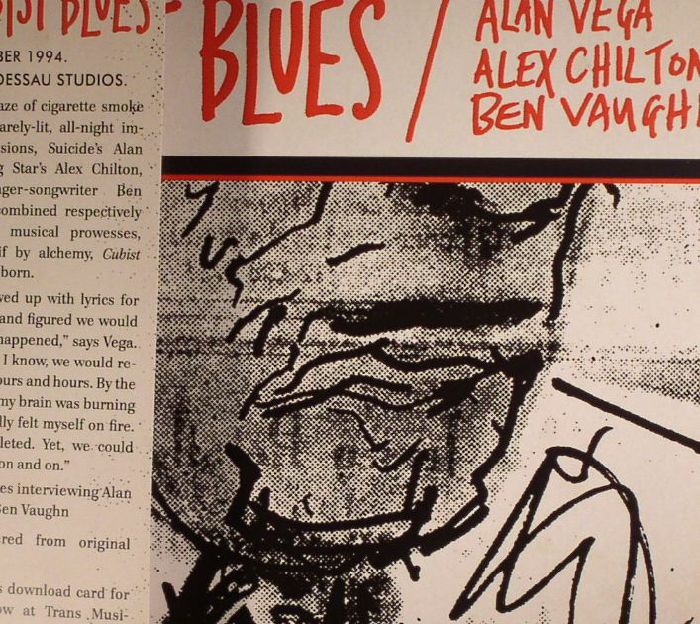 VEGA, Alan/ALEX CHILTON/BEN VAUGHN - Cubist Blues (remastered)