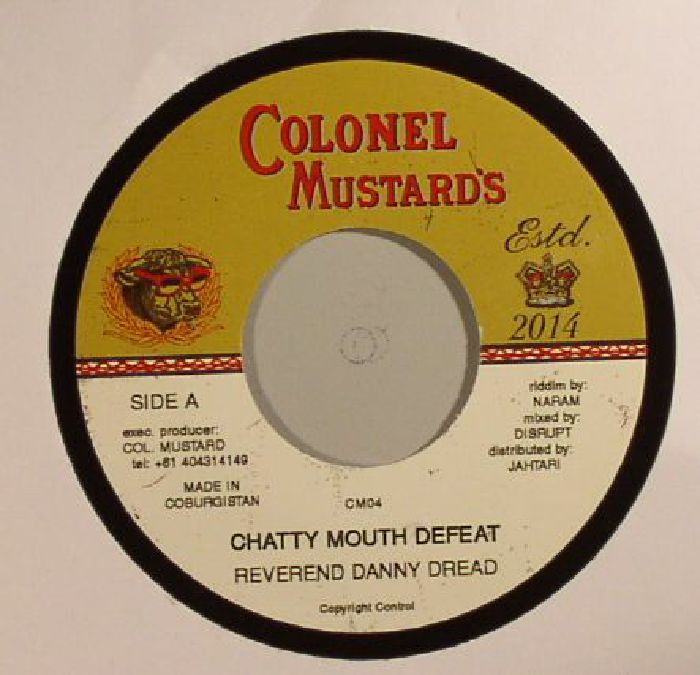 REVEREND DANNY DREAD - Chatty Mouth Defeat