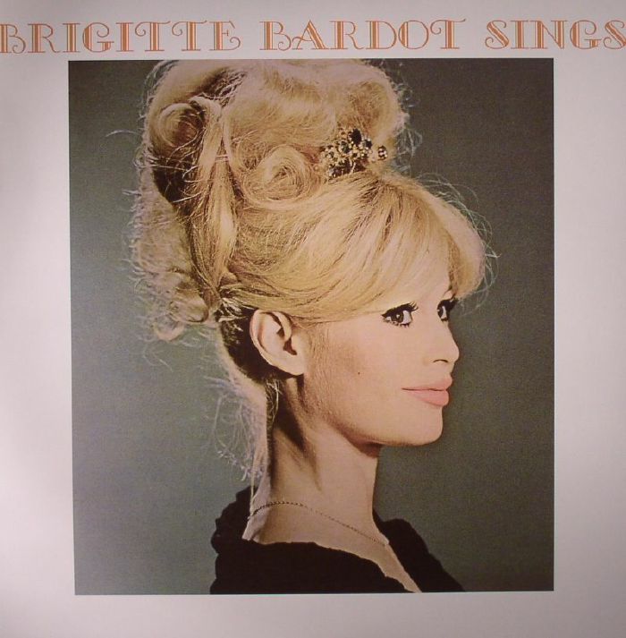 BARDOT, Brigitte - Brigitte Bardot Sings