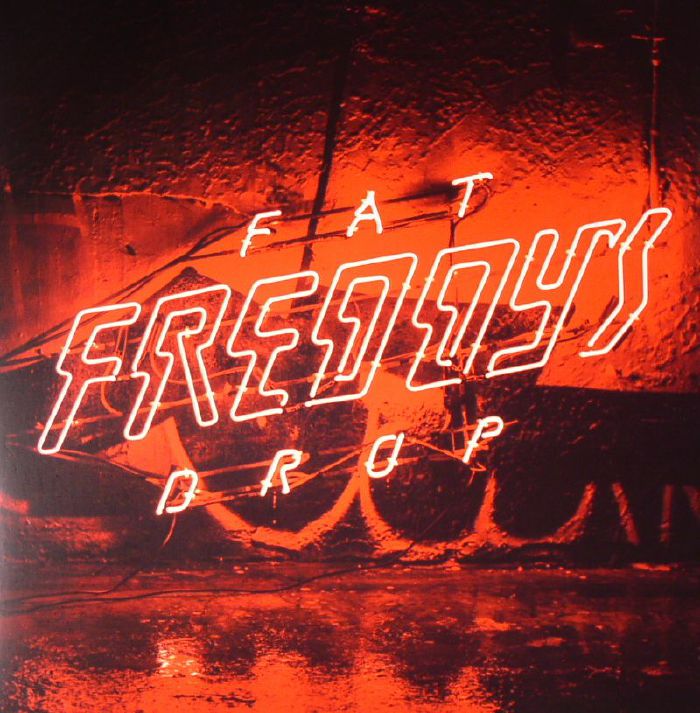 FAT FREDDYS DROP - Bays