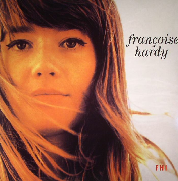 Francoise HARDY Le Premier Bonheur Du Jour vinyl at Juno Records.