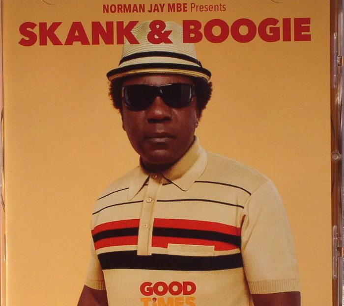 JAY, Norman/VARIOUS - Good Times: Skank & Boogie