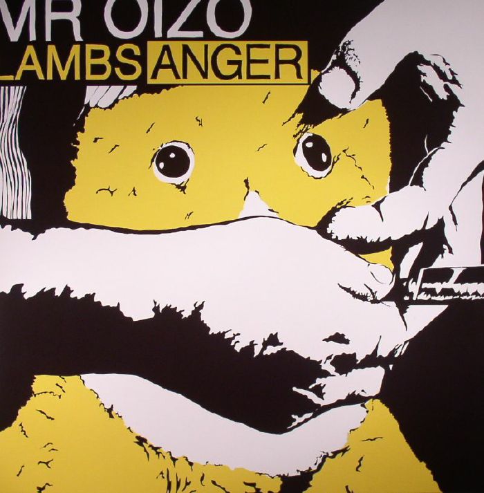 MR OIZO - Lambs Anger (reissue)