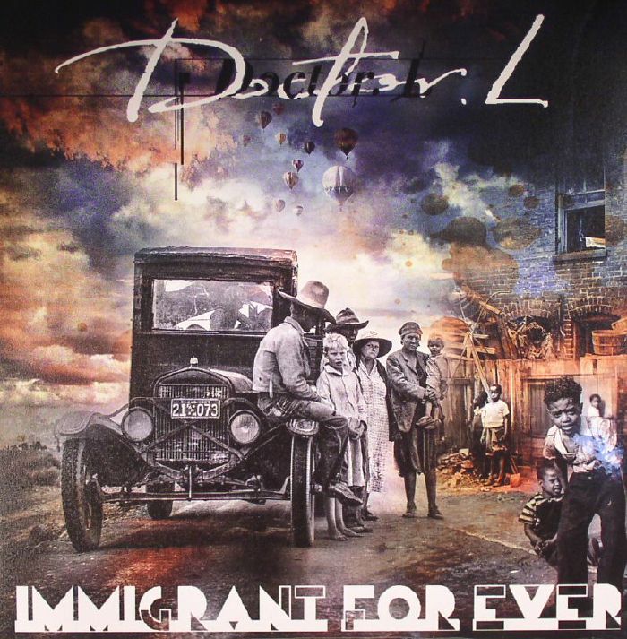 DOCTOR L - Immigrant For Ever