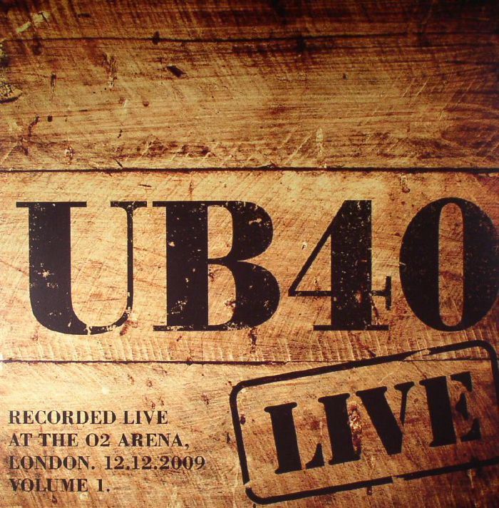 UB40 - Live At The O2 Arena London 12 12 2009: Volume  1