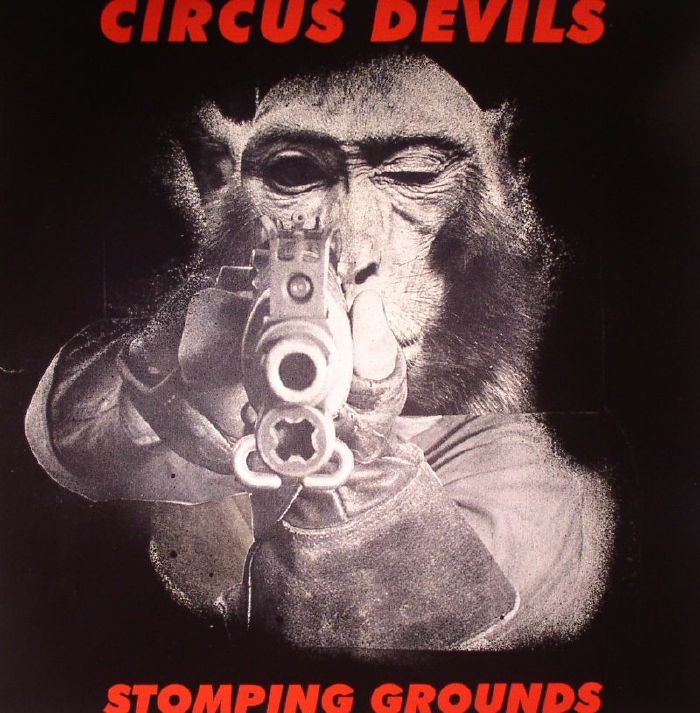 CIRCUS DEVILS - Stomping Grounds