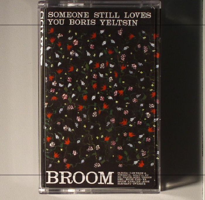SOMEONE STILL LOVES YOU BORIS YELTSIN - Broom