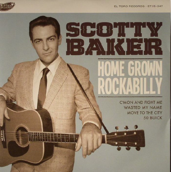 BAKER, Scotty - Home Grown Rockabilly