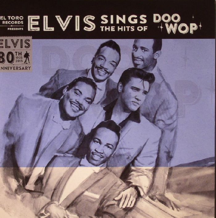 PRESLEY, Elvis - Sings The Hits Of Doo Wop